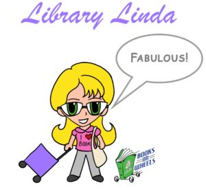 Library Linda says Fabulous Dover Public Library Books on Wheels