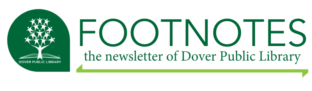 Footnotes the newsletter of Dover Public Library