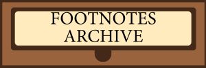 Footnotes Archive